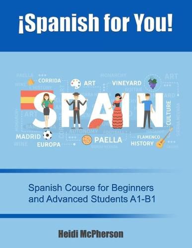 Cover image for !Spanish for You!: Spanish Course for Beginners and Advanced Students A1-B1