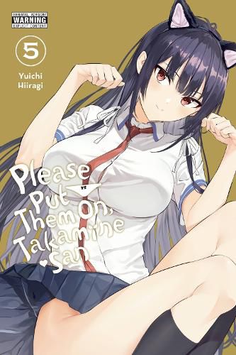 Cover image for Please Put Them On, Takamine-san, Vol. 5