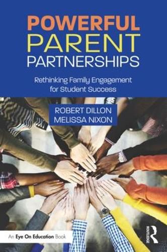 Cover image for Powerful Parent Partnerships: Rethinking Family Engagement for Student Success