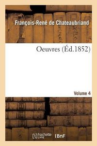 Cover image for Oeuvres. Volume 4