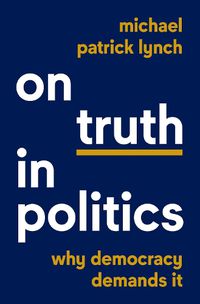 Cover image for On Truth in Politics