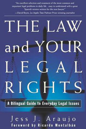 Cover image for The Law and Your Legal Rights: A Bilingual Guide to Everyday Legal Issues