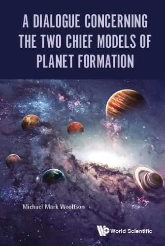 Cover image for Dialogue Concerning The Two Chief Models Of Planet Formation, A