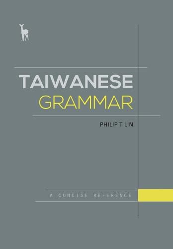 Cover image for Taiwanese Grammar: A Concise Reference