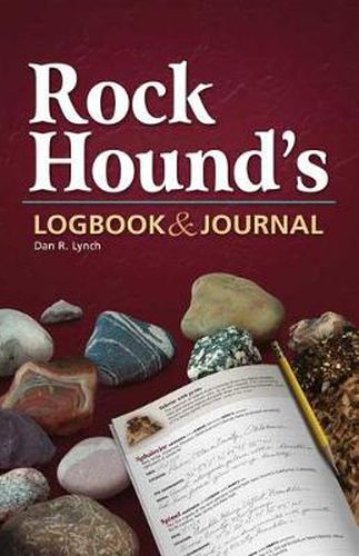 Cover image for Rock Hound's Logbook & Journal