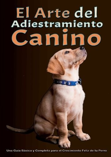 Cover image for El arte del adiestramiento canino