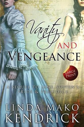 Cover image for Vanity and Vengeance: A Sequel Inspired by Pride and Prejudice by Jane Austen