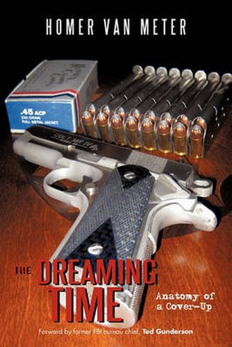 Cover image for The Dreaming Time: Anatomy of a Cover-Up