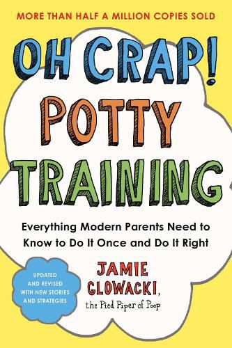 Cover image for Oh Crap! Potty Training: Volume 1