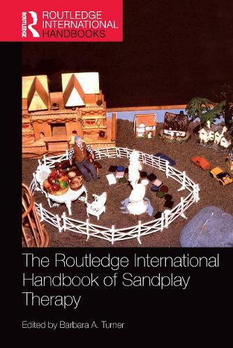 Cover image for The Routledge International Handbook of Sandplay Therapy