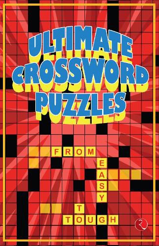 Cover image for Ultimate Crossword Puzzles: From Easy to Tough