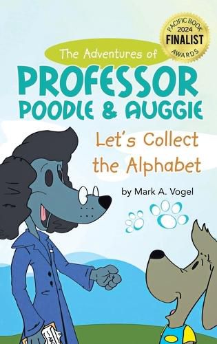 Cover image for The Adventures of Professor Poodle and Auggie