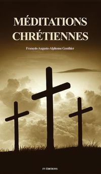 Cover image for Meditations chretiennes