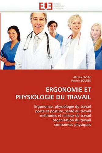 Cover image for Ergonomie Et Physiologie Du Travail