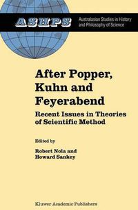 Cover image for After Popper, Kuhn and Feyerabend: Recent Issues in Theories of Scientific Method