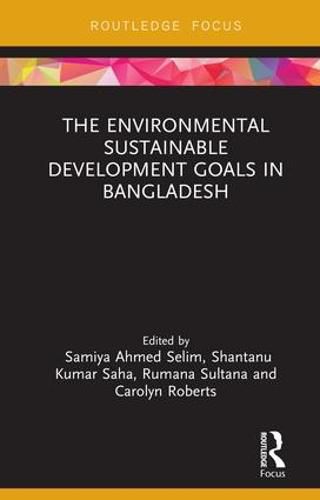 Cover image for The Environmental Sustainable Development Goals in Bangladesh