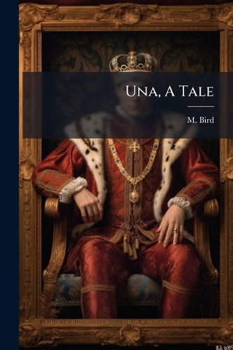 Cover image for Una, A Tale