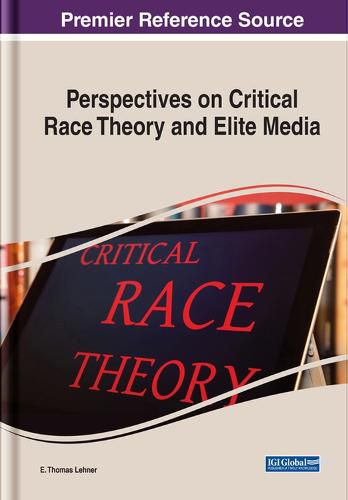 Cover image for Perspectives on Critical Race Theory and Elite Media