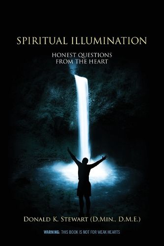 Cover image for Spiritual Illumination: Honest Questions from the Heart