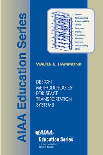 Cover image for Design Methodologies for Space Transportation Systems