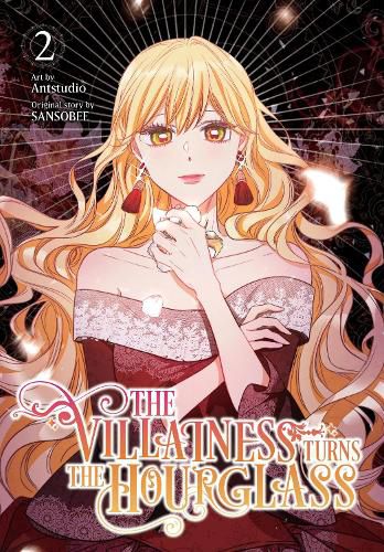 Cover image for The Villainess Turns the Hourglass, Vol. 2