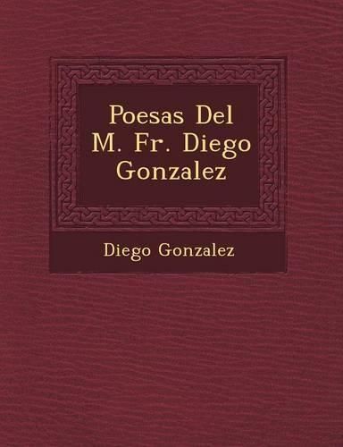 Cover image for Poes as del M. Fr. Diego Gonzalez