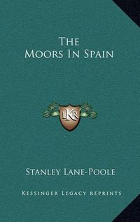 Cover image for The Moors in Spain