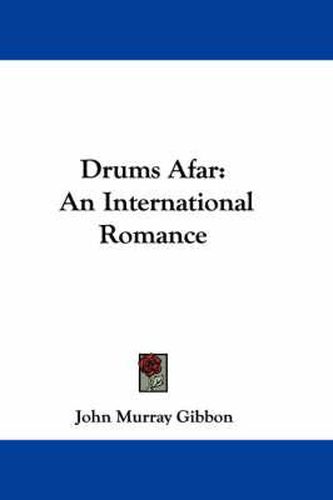 Cover image for Drums Afar: An International Romance