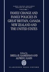 Cover image for Family Change and Family Policies in Great Britain, Canada, New Zealand and the United States