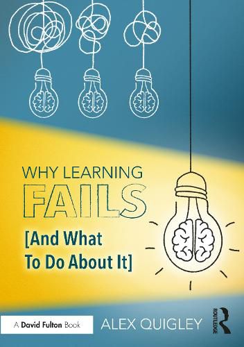 Cover image for Why Learning Fails (And What To Do About It)