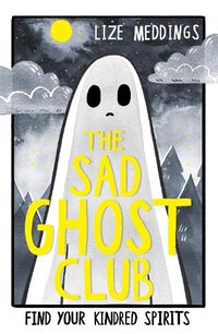 Cover image for The Sad Ghost Club Volume 1