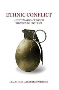 Cover image for Ethnic Conflict: A Systematic Approach to Cases of Conflict