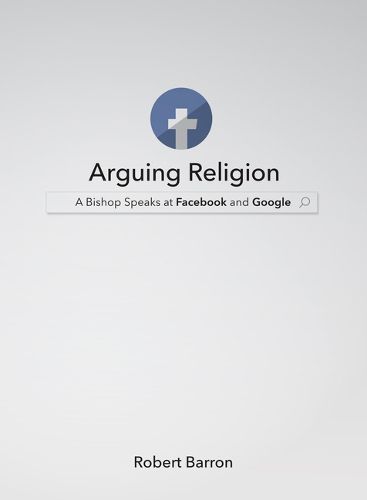 Cover image for Arguing Religion: A Bishop Speaks at Facebook and Google