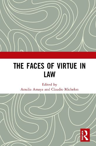 Cover image for The Faces of Virtue in Law