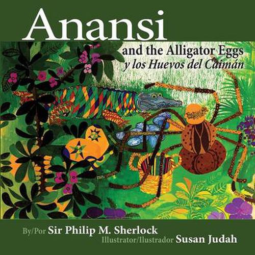 Cover image for Anansi and the Alligator Eggs y Los Huevos del Caiman