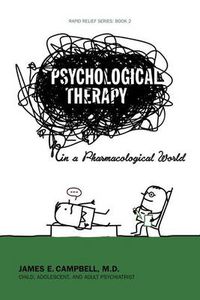 Cover image for Psychological Therapy in a Pharmacological World