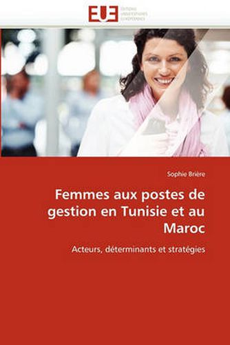 Cover image for Femmes Aux Postes de Gestion En Tunisie Et Au Maroc