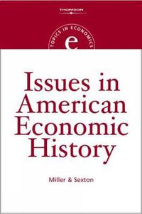 Cover image for Issues in American Economic History