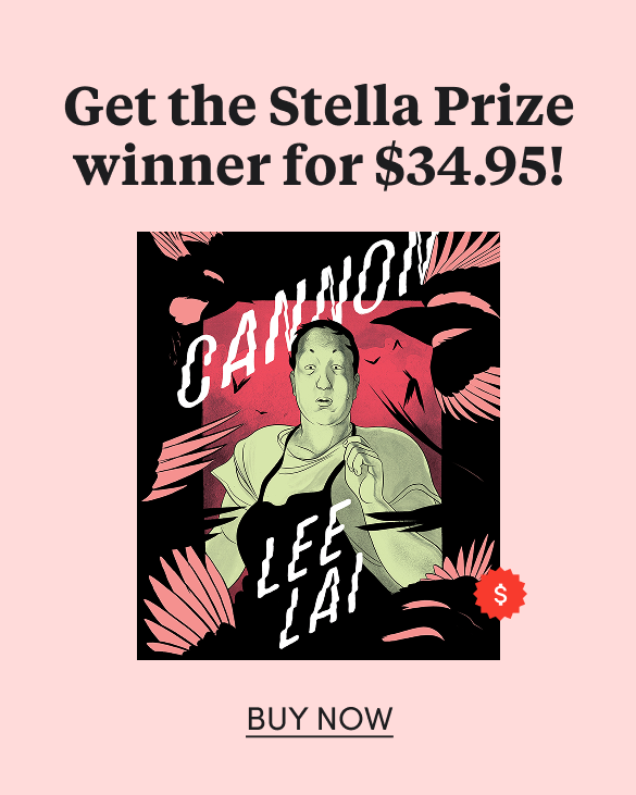 Get the winner of the 2026 Stella Prize for just $34.95! Available online and in shops until the end of May.