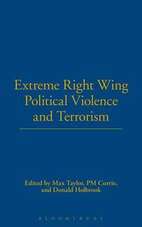 Cover image for Extreme Right Wing Political Violence and Terrorism