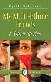 Cover image for My Multi-Ethnic Friends & Other Stories