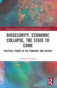 Cover image for Biosecurity, Economic Collapse, the State to Come
