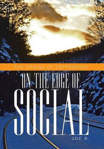 Cover image for On the Edge of Social: The Demise of Depression