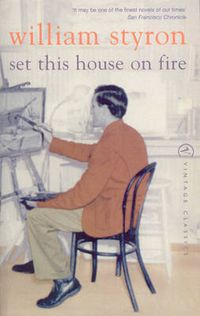 Cover image for Set This House on Fire