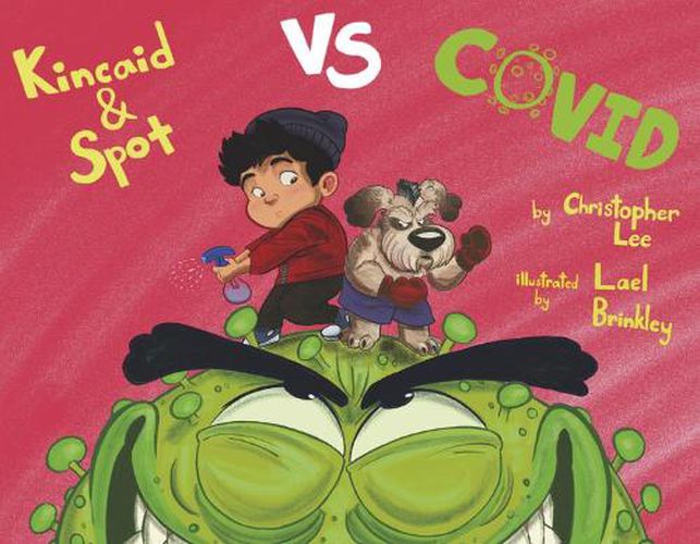 Cover image for Kincaid and Spot vs. Covid