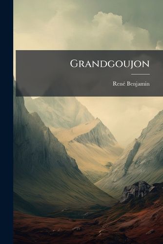 Cover image for Grandgoujon