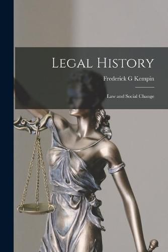 Cover image for Legal History; Law and Social Change