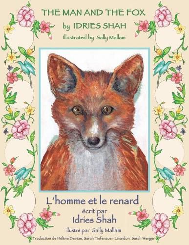 The Man and the Fox -- L'homme et le renard: English-French Edition