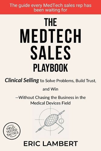 Cover image for The MedTech Sales Playbook
