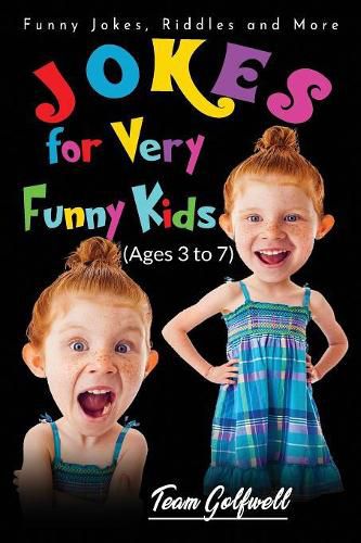 Cover image for Jokes for Very Funny Kids (Ages 3 to 7): Funny Jokes, Riddles and More